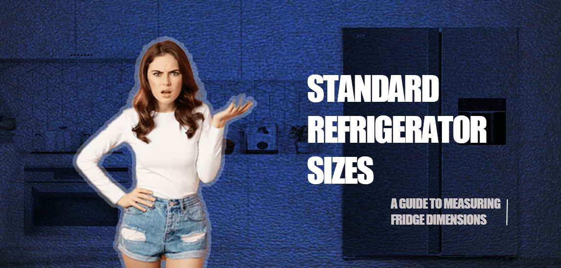 Standard Refrigerator Sizes