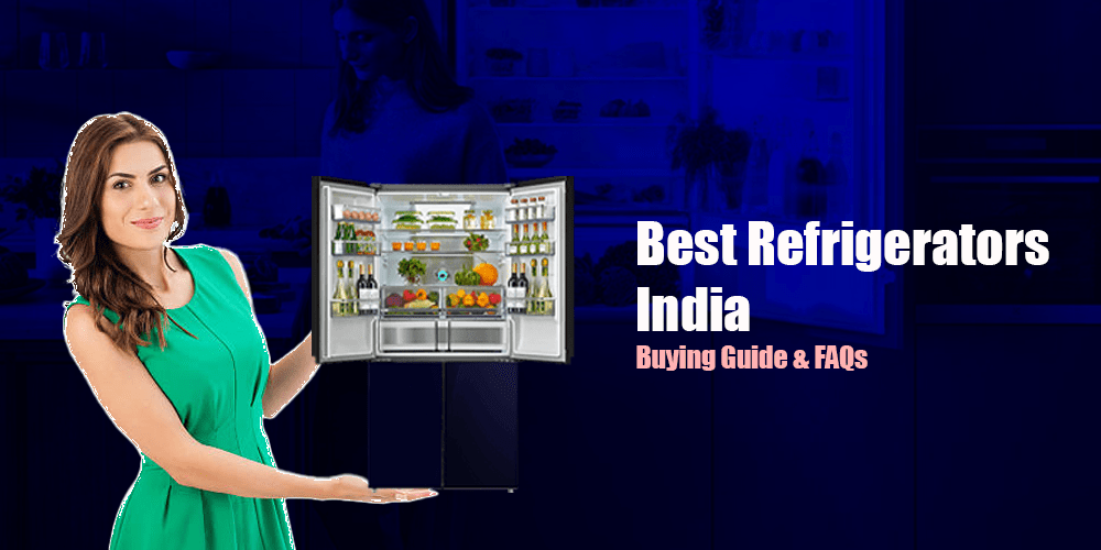 Best Refrigerators India